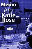 The Memo from Katie Rose (The Katie Rose Saga, #2) (eBook, ePUB)