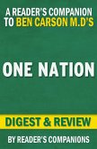 One Nation: What We Can All Do to Save America's Future By Ben Carson M.D. and Candy Carson   Digest & Review (eBook, ePUB)