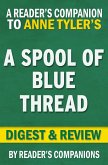 A Spool of Blue Thread by Anne Tyler   Digest & Review (eBook, ePUB)