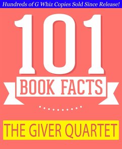 The Giver Quartet - 101 Amazing Facts You Didn't Know (GWhizBooks.com) (eBook, ePUB) - Whiz, G.