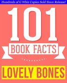 The Lovely Bones - 101 Amazingly True Facts You Didn't Know (101BookFacts.com) (eBook, ePUB)