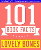 The Lovely Bones - 101 Amazingly True Facts You Didn't Know (101BookFacts.com) (eBook, ePUB) The Lovely Bones - 101 Amazingly True Facts You Didn't Know (101BookFacts.com) (eBook, ePUB)