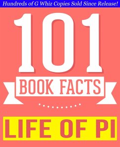 Cover Life of Pi - 101 Amazingly True Facts You Didn't Know (101BookFacts.com) (eBook, ePUB)