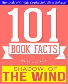The Shadow of the Wind - 101 Amazingly True Facts You Didn't Know (101BookFacts.com) (eBook, ePUB)