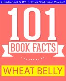 Wheat Belly - 101 Amazing Facts You Didn't Know (GWhizBooks.com) (eBook, ePUB)