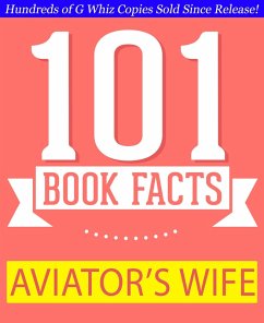 The Aviator's Wife - 101 Amazing Facts You Didn't Know (GWhizBooks.com) (eBook, ePUB) - Whiz, G.
