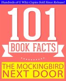 The Mockingbird Next Door: Life with Harper Lee - 101 Amazing Facts You Didn't Know (GWhizBooks.com) (eBook, ePUB)