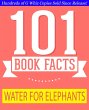 Water for Elephants - 101 Amazing Facts... - Bild 1