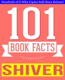 Shiver - 101 Amazingly True Facts You Didn't Know (101BookFacts.com) (eBook, ePUB) Shiver - 101 Amazingly True Facts You Didn't Know (101BookFacts.com) (eBook, ePUB)