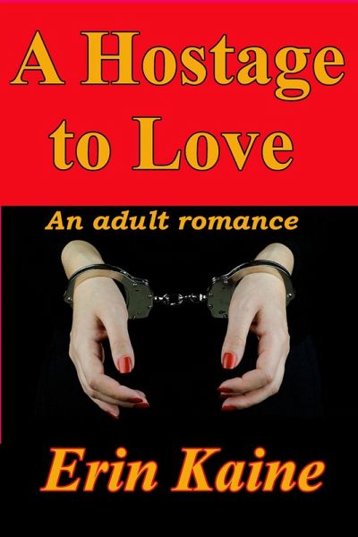A Hostage to Love (eBook, ePUB)