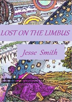 Lost On The Limbus (The Limbus Collection) (eBook, ePUB) - Smith, Jesse Lost On The Limbus (The Limbus Collection) (eBook, ePUB) - Smith, Jesse