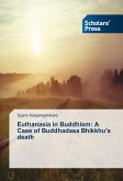 Euthanasia in Buddhism: A Case of Buddhadasa Bhikkhu's death
