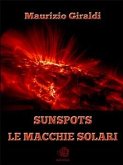 Sunspots - Le Macchie Solari (eBook, ePUB)