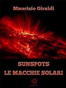 Sunspots - Le Macchie Solari (eBook, ePUB) - Giraldi, Maurizio