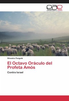 El Octavo Oráculo del Profeta Amós