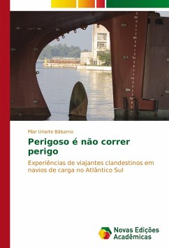 Perigoso é não correr perigo