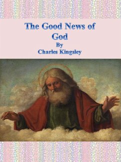 The Good News of God (eBook, ePUB) - Kingsley, Charles
