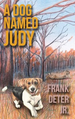 A Dog Named Judy - Deter, Frank