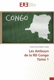 Les Ambuun de la RD Congo Tome 1