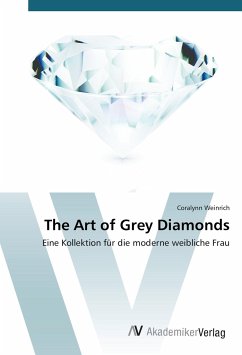 The Art of Grey Diamonds - Weinrich, Coralynn