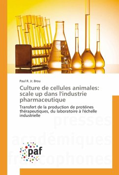 Culture de cellules animales: scale up dans l'industrie pharmaceutique - Brou, Paul R.