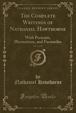 The Complete Writings of Nathaniel Hawthorne, Vol. 2 of 22