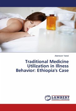 Traditional Medicine Utilization in Illness Behavior: Ethiopia's Case