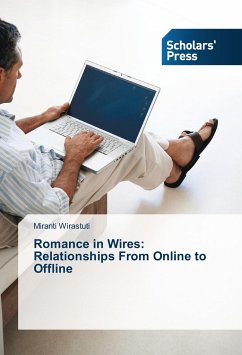 Romance in Wires: Relationships From Online to Offline - Wirastuti, Miranti