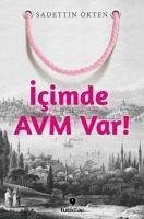 Icimde AVM Var - Ökten, Sadettin