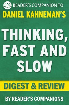 Thinking, Fast and Slow: by Daniel Kahneman   Digest & Review (eBook, ePUB) - Companions, Reader's