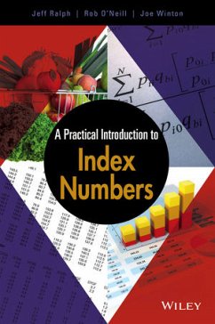 A Practical Introduction to Index Numbers (eBook, ePUB) - Ralph, Jeff; O'Neill, Rob; Winton, Joe