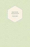 The Young Lion Hunter (eBook, ePUB) The Young Lion Hunter (eBook, ePUB)