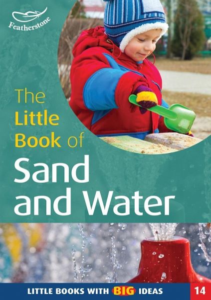 The Little Book of Sand and Water (eBook, PDF) The Little Book of Sand and Water (eBook, PDF)