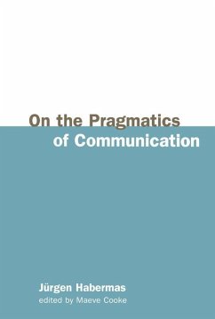 On the Pragmatics of Communication (eBook, PDF) - Habermas, Jürgen