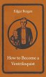 How to Become a Ventriloquist (eBook,... - Bild 1