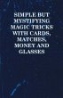 Simple but Mystifying Magic Tricks with... - Bild 1