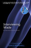 Interviewing Wade (eBook, ePUB) Interviewing Wade (eBook, ePUB)