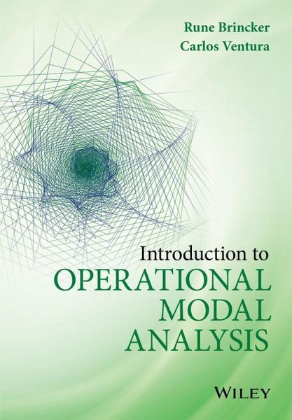 Introduction to Operational Modal Analysis (eBook, PDF) Introduction to Operational Modal Analysis (eBook, PDF)