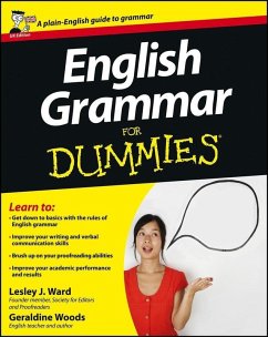 English Grammar For Dummies, UK Edition (eBook, PDF) - Ward, Lesley J.; Woods, Geraldine