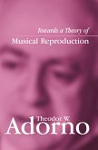 Towards a Theory of Musical Reproduction (eBook, PDF)
