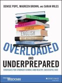Overloaded and Underprepared (eBook, PDF)