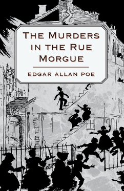 The Murders in the Rue Morgue (eBook, ePUB) - Poe, Edgar Allan