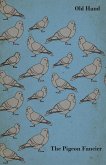 The Pigeon Fancier (eBook, ePUB) The Pigeon Fancier (eBook, ePUB)