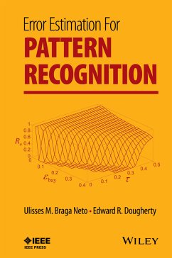 Error Estimation for Pattern Recognition (eBook, PDF) - Braga Neto, Ulisses M.; Dougherty, Edward R.