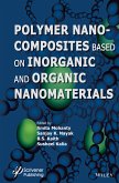 Polymer Nanocomposites based on Inorganic and Organic Nanomaterials (eBook, ePUB)