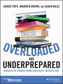 Overloaded and Underprepared (eBook, ePUB)