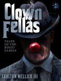 ClownFellas (eBook, ePUB)