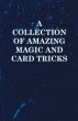 A Collection of Amazing Magic and Card... - Bild 1