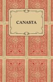 Canasta - A Quick Way to Learn This Popular New Game With Instructions For Skillful Play (eBook, ePUB)