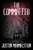 The Committed (Glimpse) (eBook, ePUB) The Committed (Glimpse) (eBook, ePUB)